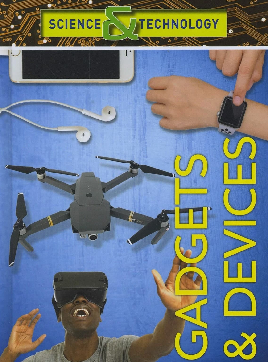 Gadgets & Devices Science & Technology